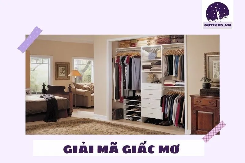 Ý nghĩa của nằm mơ thấy tủ quần áo