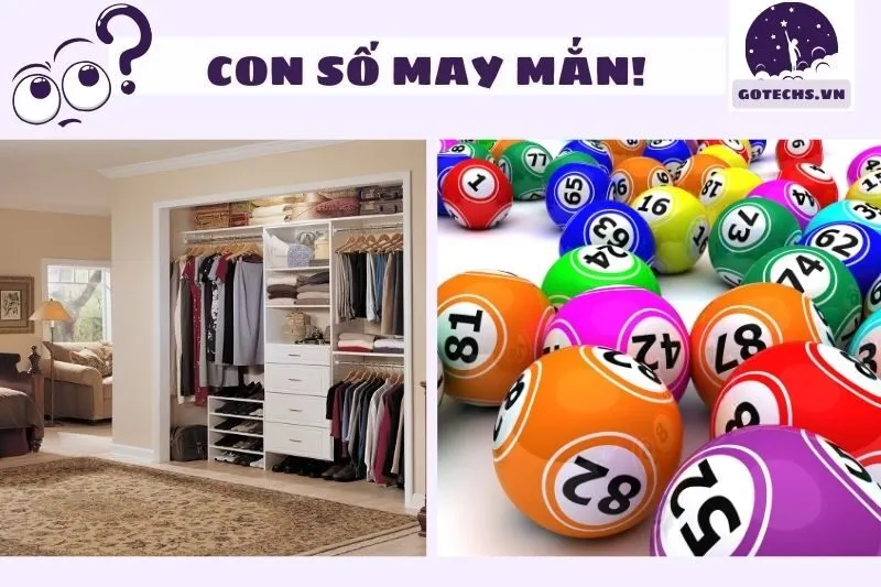 Các con số may mắn liên quan đến giấc mơ tủ quần áo